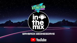 In the Mix Wayback Wednesdays ft. MC Fab P and DJ Ezio (Episode 1)