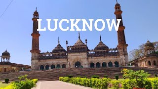 Nawabon ke Sheher | Lucknow Tour
