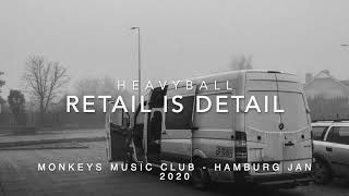 Retail is Detail - Live @ Monkeys Music Club Hamburg