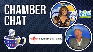 Chamber Chat - After Hours Education, LLC