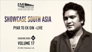 Pyar to Ek Din- Live @EMIPakistan