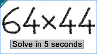 64 × 44 = ??  | Solve within 5 seconds | Math Flash Time 7