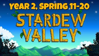 Stardew Valley 1.5.6 - Y2, Spring 11 - 20