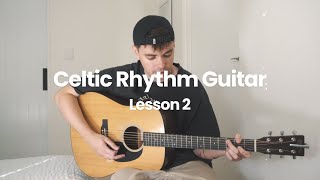 Celtic/Irish Guitar for Beginners - Lesson 2
