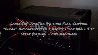 Laney IRF DualTop + Vox 1x12 + Sire S7 (Bridge) ` Melodic Shred