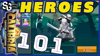 CALIBRIA | HEROES 101 | ALL HEROES ARE POWERFUL!