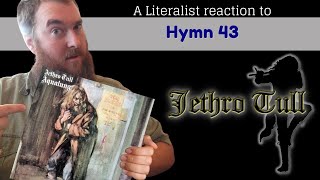 Religious Experience? Maybe! A Literalist Reaction to Jethro Tull - Hymn 43