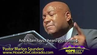 "God is running toward you" Pastor Marlon Saunders