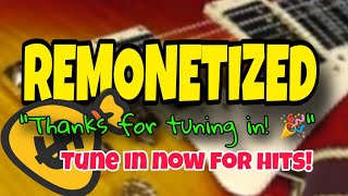 RE-MONETIZED tune in now for Hits!