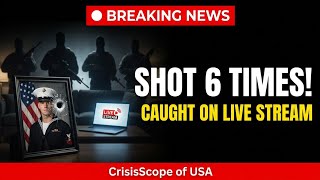 🔴 BREAKING NEWS | Navy Sailor Shot 6 Times During Live Stream — 4 Men Demanded $2,500 | #usanews 