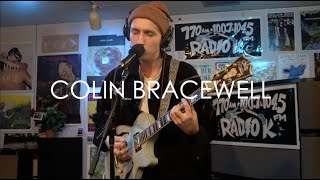 Colin Bracewell: Off the Record (Live on Radio K)