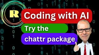 R programming with AI. How to use the chattr package to vibe code with ChatGPT inside RStudio