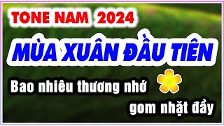 Karaoke MÙA XUÂN ĐẦU TIÊN tone Nam 2024 | BEAT KARAOKE 9669 NHẠC SỐNG KLA