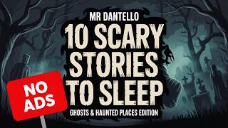 ⛔ NO ADS ⛔ 4 Hours Long Scary Stories To Sleep | Ghosts & Haunted Places Edition