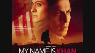 Tere Naina - My Name is Khan