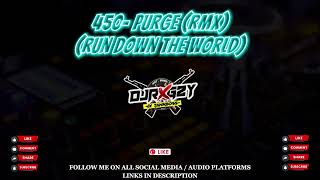 450 - PURGE (RMX)