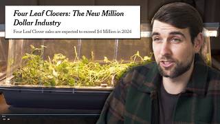 Meet the man Farming Four Leaf Clovers in his Backyard