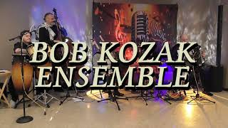 BOB KOZAK ENSEMBLE / PROMO3