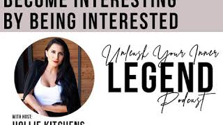 Monday Minutes: Become Interesting by Being Interested