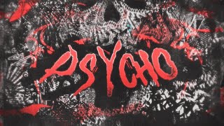 PSYCHO // FULL SHOWСASE