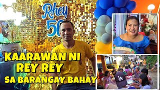 KAARAWAN NI REY REY SA BARANGAY BAHAY