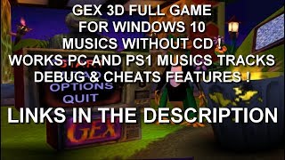 Gex 3D: Enter The Gecko FOR WINDOWS 10 MUSICS NO CD PC/PS1 | DEBUG MODE CHEATS & MORE STUFFS !