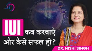 IUI Success Rate बढ़ाने का सबसे सफल तरीका | IUI VS IVF Success rate | Dr. Nishi Singh | Prime IVF