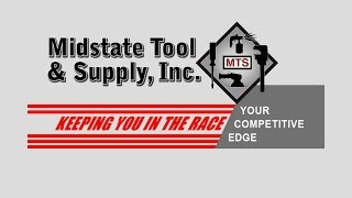 Midstate Tool & Supply Your Competitive Edge