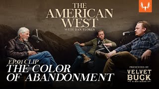 The Color of Abandonment | The American West Podcast Ep.1 Clip