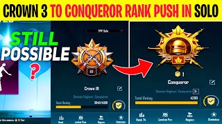 🇮🇳 DAY - 39 : 🤔 CROWN 3 TO CONQUEROR RANK PUSH IN SOLO || SOLO CONQUEROR RANK PUSH TIPS AND TRICKS ✅