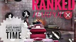 When a noob plays ranked after long time…………