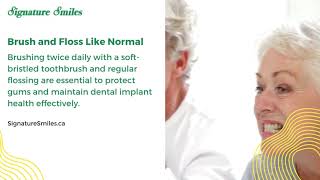 Daily Habits for Maintaining a Healthy Dental Implant | Signature Smiles