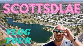 VLOG A Full Tour Of Scottsdale Arizona | The Perfect Place To Call Home