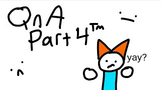 The QnA Part 4™