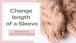 How to lengthen or shorten the sleeves  | for ESNQ Knit sweaters and cardigans