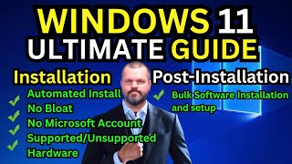 Windows 11: The Complete Installation & Post-Installation Guide