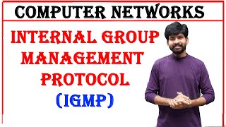 IGMP | internal group management protocol | working | advantages | computer networks | unit 3 | CN
