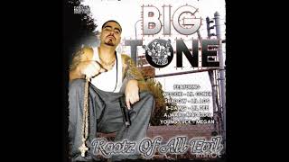 Big Tone - Rootz Of All Evil (2005) #ripwoodie #norteno #norteño #norteños 