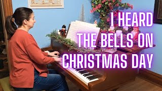 I Heard the Bells On Christmas Day - piano arrangement for church prelude, offertory, postlude