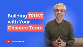 How to Build Trust with an Offshore Team | Samera Global