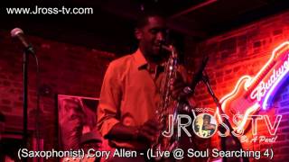 James Ross @ (Saxophonist) Cory Allen - "Live @ BB's / SS4 Concert" - www.Jross-tv.com