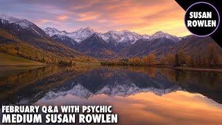 Q&A With Psychic Medium Susan Rowlen February