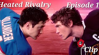 Heated Rivalry | Episode 01 Clip | Eng Sub 