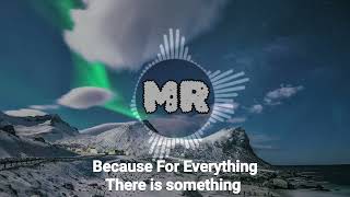 Because For everything there is something New Lo-Fi Music [NCM] Audio library Free music
