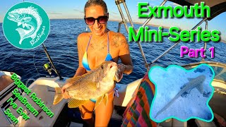 Exmouth Mini Series Part 1, Fishing & Snorkelling in Ningaloo, Ep.66