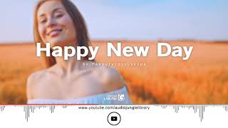 [No Copyright Music] A Happy New Day by MarquivioSilveira - Audiojungle Library