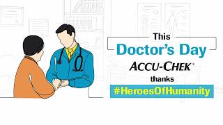 Doctor's day l #HeroesOfHumanity l Accu-Chek