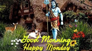 Good morning wishes with Lord Shiva pictures || Happy Morning || Happy Monday