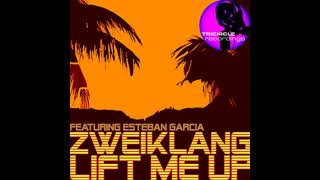 Zweiklang ft Esteban Garcia - Lift Me Up (Original Mix) HQ