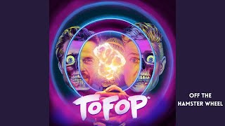 TOFOP Off the Hamster Wheel
